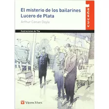 El Misterio De Los Bailarines. Lucero De Plata