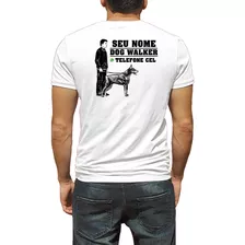 Camiseta Branca Passeador De Cães (com Seu Nome E Telefone)