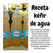 Kéfir De Agua. Receta Paso A Paso Para 1 Lt Hasta 50 Lts