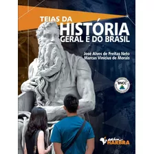 Teias Da Historia Geral D Do Brasil - 1ª Edição