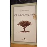 El Arbol Enfermo. Carlos Gagini