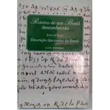 Roteiro De Um Brasil Desconhecido 1 Ed 2007