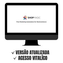 Shopmagic Woocommerce Marketing Automation Plugin + Addons