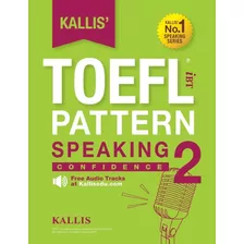 Kallis Toefl Ibt Pattern Speaking 2