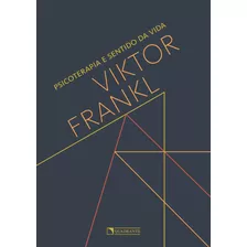 Psicoterapia E Sentido Da Vida, De Frankl, Viktor. Quadrante Editora, Capa Mole Em Português, 2019