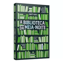 Livro A Biblioteca Da Meia-noite - Ficção Estrangeira - Matt Haig - Bertrand Brasil 2021