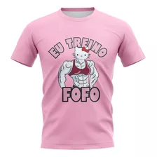 Camiseta Camisa Blusa Eu Treino Fofo Feminina