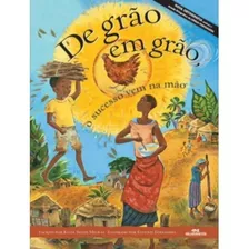 Livro De Grao Em Grao, O Sucesso Vem Na Mao