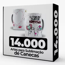 14.000 Artes De Sublimação De Canecas + Brindes