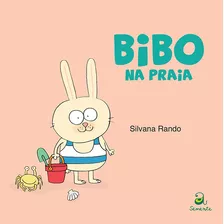 Bibo Na Praia, De Rando, Silvana. Editora Compor Ltda., Capa Mole Em Português, 2012