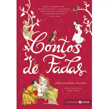 Contos De Fadas: Edição Comentada E Ilustrada (clássicos Zah