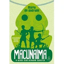 Livro Macunaima: O Herói Sem Nenhum Caráter