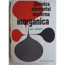 Libro Quimica Elemental Moderna-inorganica - Celsi-iacobucci