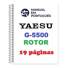 Guia Prático (manual) Como Usar Yaesu G-5500 (português)