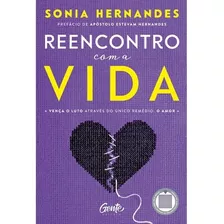 Reencontro Com A Vida | Sonia Hernandes