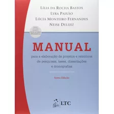 Manual Para Elaboração De Projetos, De Bastos. Ltc - Livros Técnicos E Científicos Editora Ltda., Capa Mole Em Português, 2003