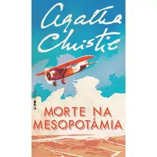 Morte Na Mesopotâmia, De Christie, Agatha. Série L&pm Pocket (932), Vol. 932. Editora Publibooks Livros E Papeis Ltda., Capa Mole Em Português, 2011
