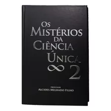 Livro Os Mistérios Da Ciência Única 2