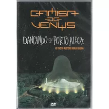 Dvd Camisa De Vênus - Dançando Em Porto Alegre