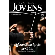 Revista Lições Bíblicas Jovens Aluno 4° Trimestre 2022