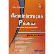 Administração Pública - Município, Federal E Estadual - 2010