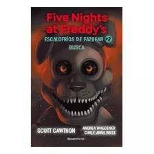 Five Nights At Freddy's Escalofríos De Fazbear Busca/ Nuevo