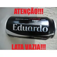 Lata Coca Cola Zero Vazia Com Nome - Eduardo
