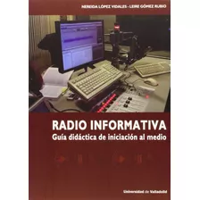 Libro Radio Informativa. Guãa Didãctica De Iniciaciã¿n ...