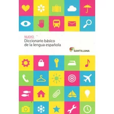 Nuevo Diccionario Basico De La Lengua Española