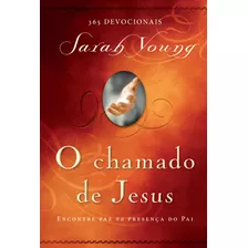 O Chamado De Jesus, De Young, Sarah. Vida Melhor Editora S.a, Capa Dura Em Português, 2019