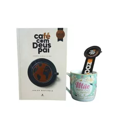 Kit Cafe Com Deus Pai 2024 - Caneca Mãe Presente Livros Cristãos Literatura Gospel Editora Cristã Livro Cristão Religioso Caneca Porcelana Urban 360ml Mãe Amor Infinito Produto Recomendado Indicado