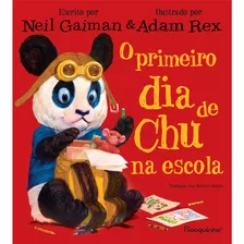 O Primeiro Dia De Chu Na Escola, De Gaiman, Neil. Editora Rocco Ltda, Capa Mole Em Português, 2022