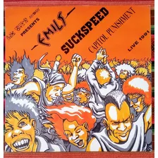 Lp Capitol Punishment Suckspeed Emils Live 1991 Impecável!