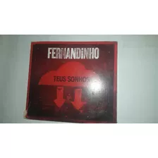 Cd Fernandinho Teus Sonhos Ler Mais 