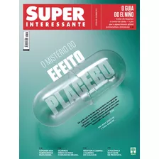 Revista Superinteressante Edição 458 Dezembro 2023 Placebo