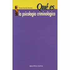 Libro Qué Es La Psicología Criminológica De Vicente Garrido