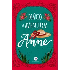 Diário De Aventuras Anne, De Ciranda Cultural. Série Universo Anne Ciranda Cultural Editora E Distribuidora Ltda., Capa Mole Em Português, 2020