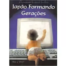 Japao Formando Gerações, De Arnaldo Fazoli Filho. Editora Letras E Letras, Capa Dura Em Português