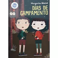 Dias De Campamento - Las Aventuras De Fernan - N/e - Margarita Maine, De Maine, Margarita. Editorial Hola Chicos, Tapa Blanda En Español, 2019