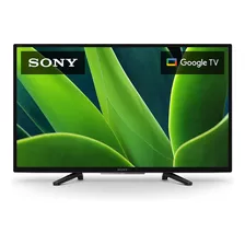 Sony 32 Inch 720p Hd Led Hdr Tv W830k Series With Google Tv