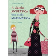 A Vizinha Antipatica Que Sabia Matematica