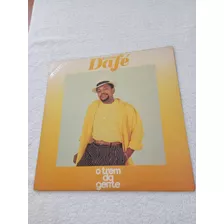 Lp Carlos Dafe O Trem Da Gente Ótimo Estado C/encarte 