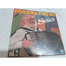 Lp Sivuca Forro E Frevo Vol 2 De 1982 Excelente