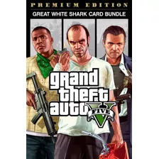 Grand Theft Auto V: Premium & Great White Shark Card Bundle 