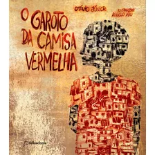 O Garoto Da Camisa Vermelha, De Júnior, Otávio. Autêntica Editora Ltda., Capa Mole Em Português, 2019