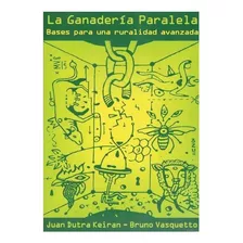 Ganadería Paralela, Juan Dutra & Bruno Vasquetto