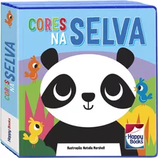 Toque, Sinta E Aprenda! Cores Na Selva, De Bookworks. Happy Books Editora Ltda. Em Português, 2021