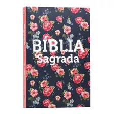 Bíblia Sagrada Rosas Capa Dura Letra Média Envio