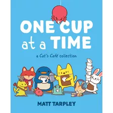 Libro: One Cup At A Time: A Catøs Café Collection (catøs