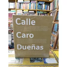 Calle - Caro - Dueñas